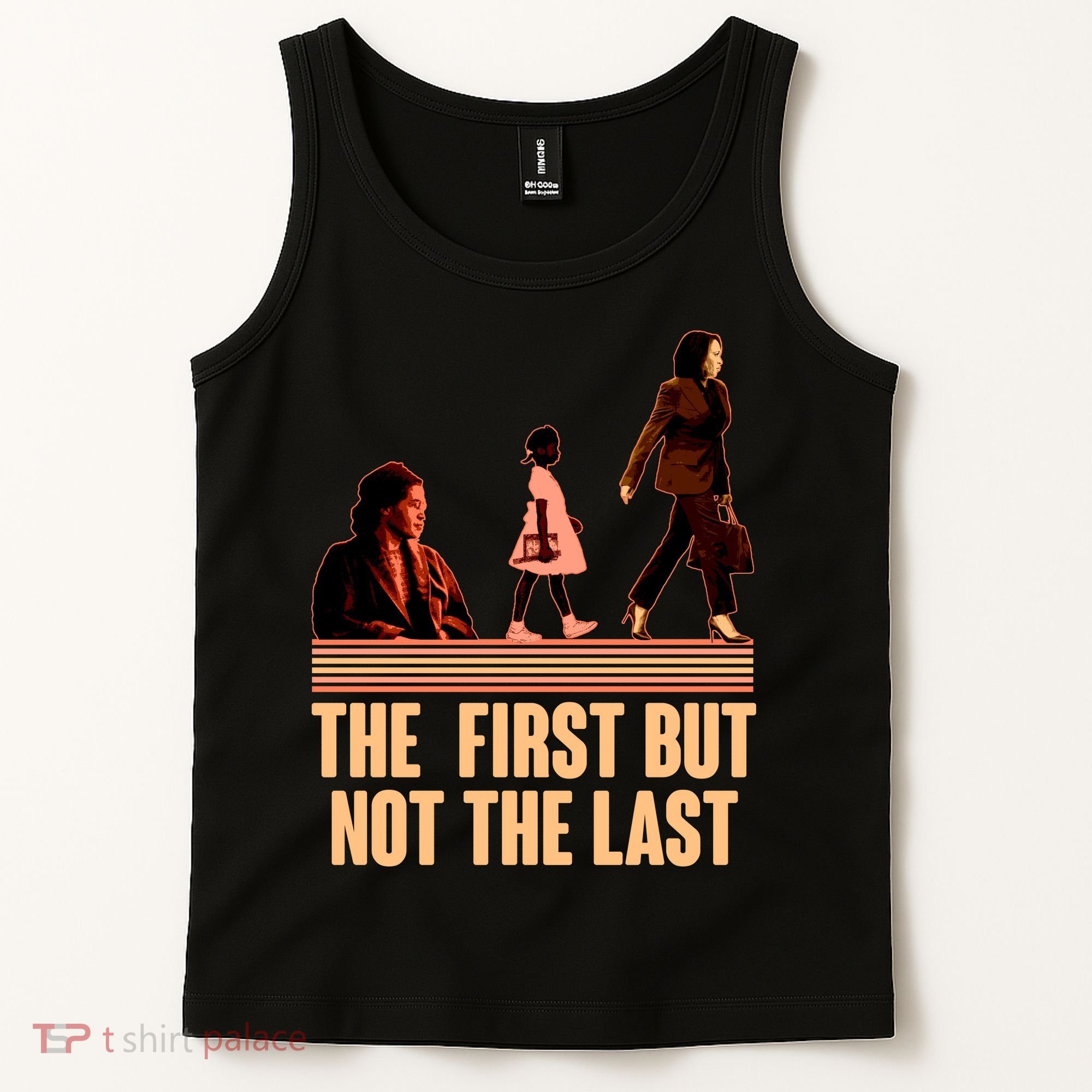 The First But Not the Last Rosa Parks Ruby Bridges Kamala Harris Tank Top