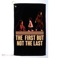 The First But Not the Last Rosa Parks Ruby Bridges Kamala Harris Golf Towel thumb 0