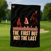 The First But Not the Last Rosa Parks Ruby Bridges Kamala Harris Golf Towel thumb 1