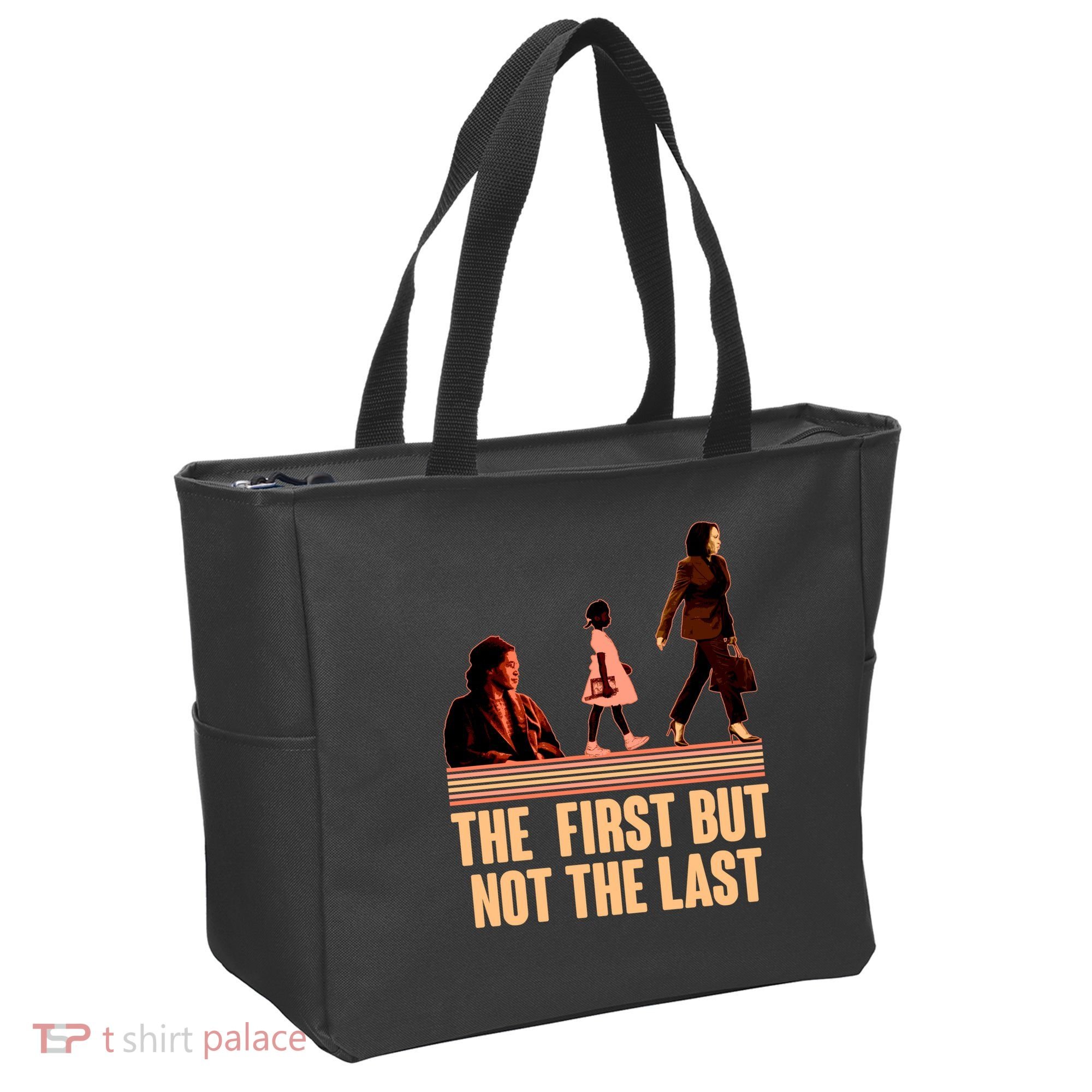 The First But Not the Last Rosa Parks Ruby Bridges Kamala Harris Tote Bag