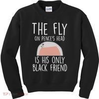 The Fly On Pence's Head Is His Only Black Friend Kids Sweatshirt thumb 0