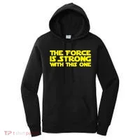 The Force Is Strong With This One Women's Hoodie thumb 0