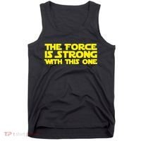 The Force Is Strong With This One Tank Top thumb 0