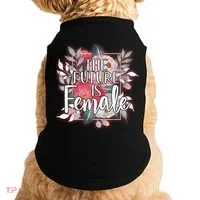 The Future Is Female Doggie Tank thumb 0