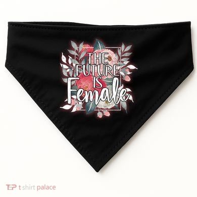The Future Is Female USA-Made Doggie Bandana