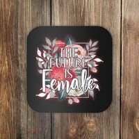 The Future Is Female Coaster thumb 0