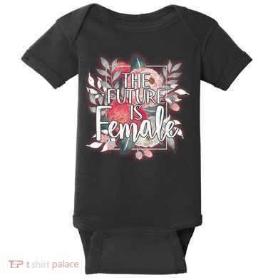 The Future Is Female Baby Bodysuit