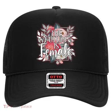 The Future Is Female Hat