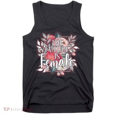 The Future Is Female Tank Top