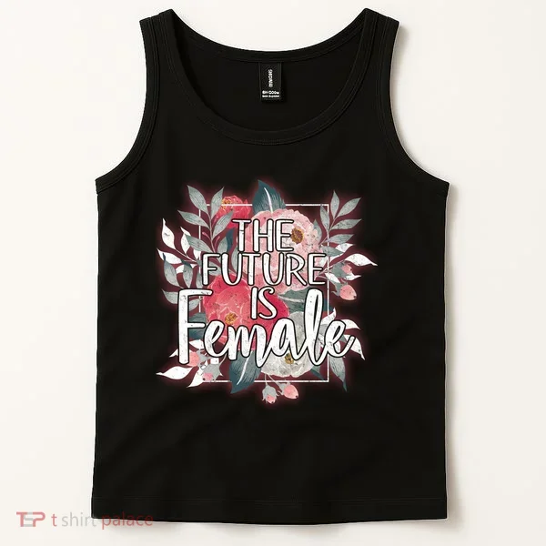 The Future Is Female Tank Top