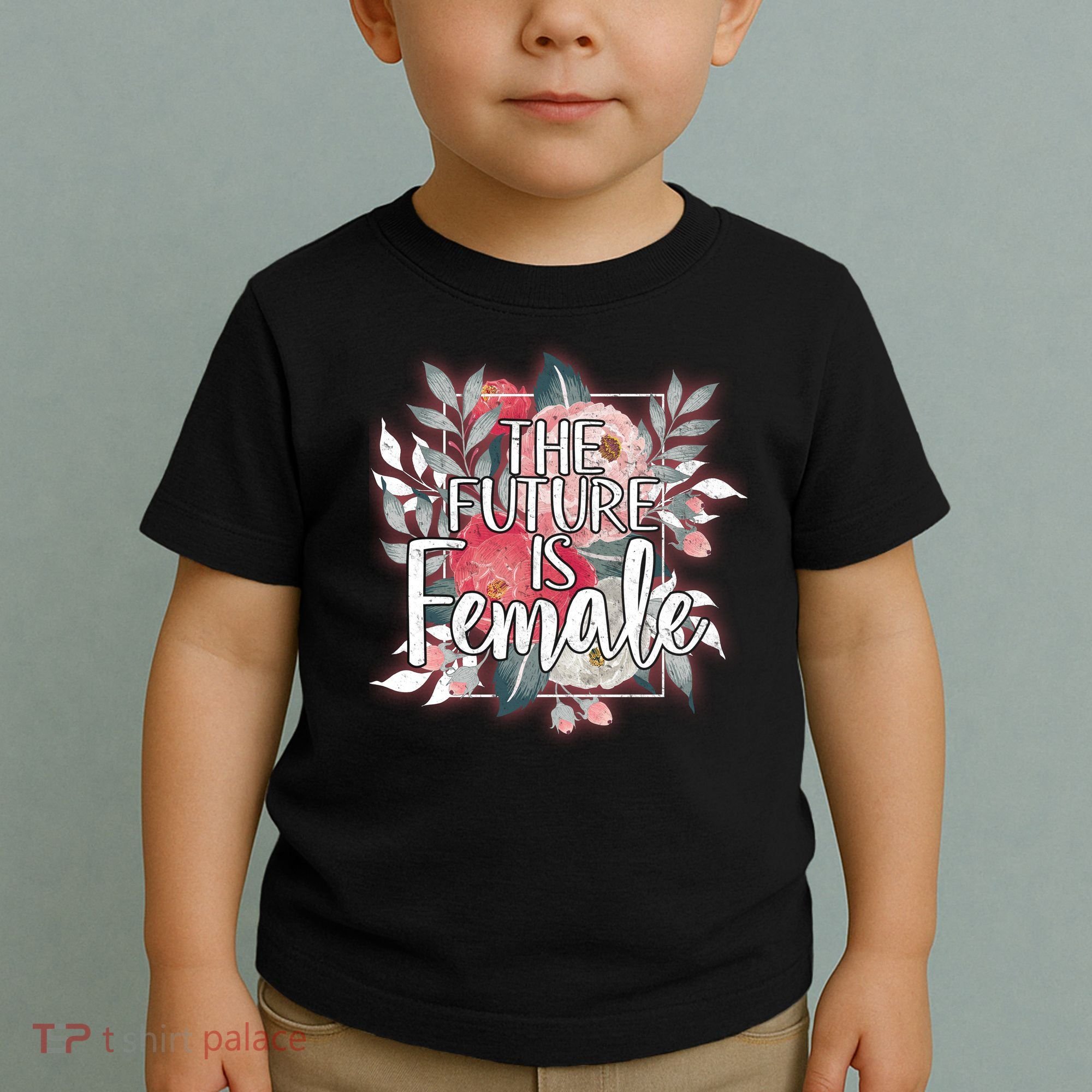 The Future Is Female Toddler T-Shirt