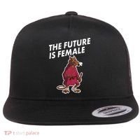 The Future Is Female Funny Splinter Meme Flat Bill Trucker Hat thumb 0