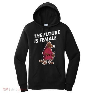 The Future Is Female Funny Splinter Meme Women's Hoodie