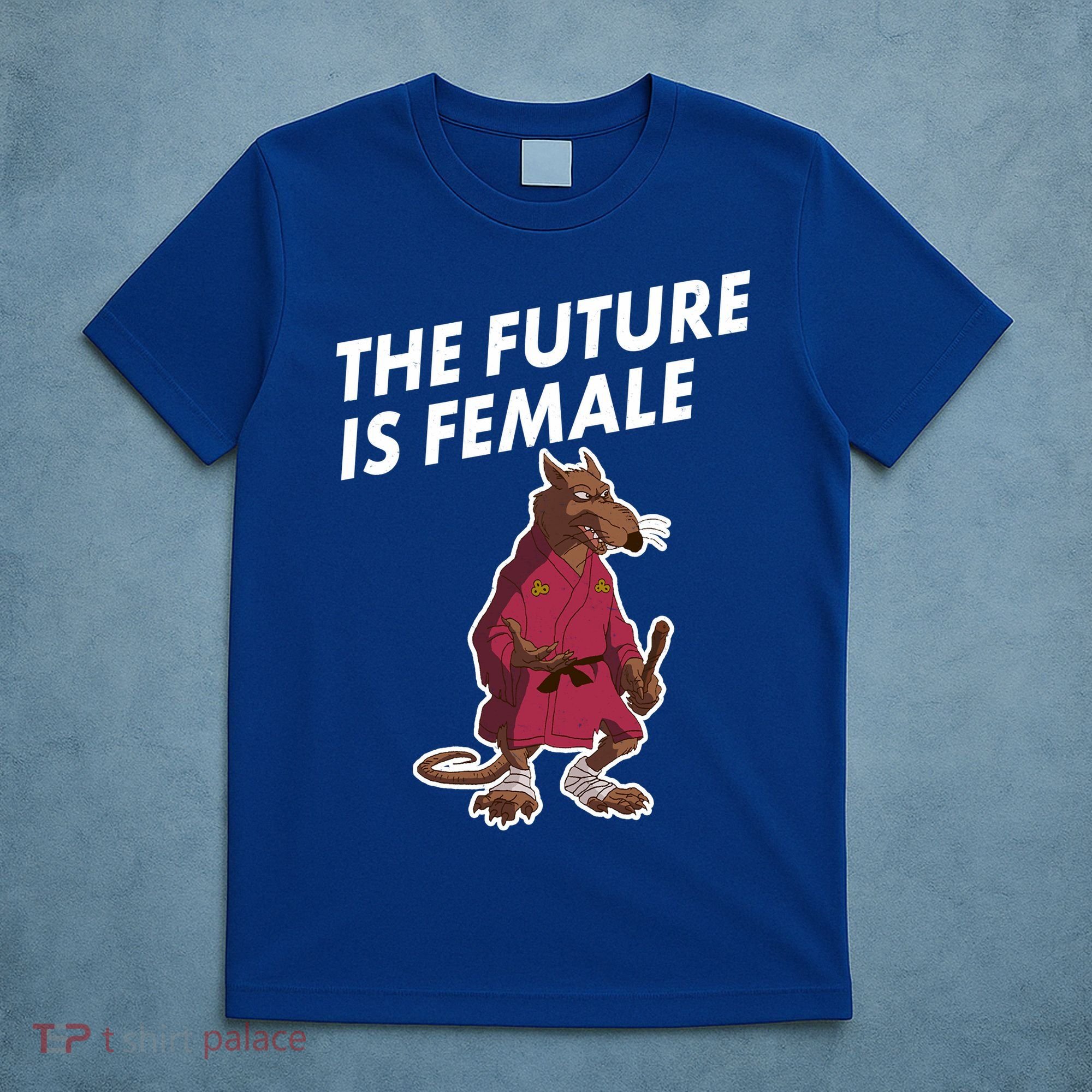 The Future Is Female Funny Splinter Meme T-Shirt