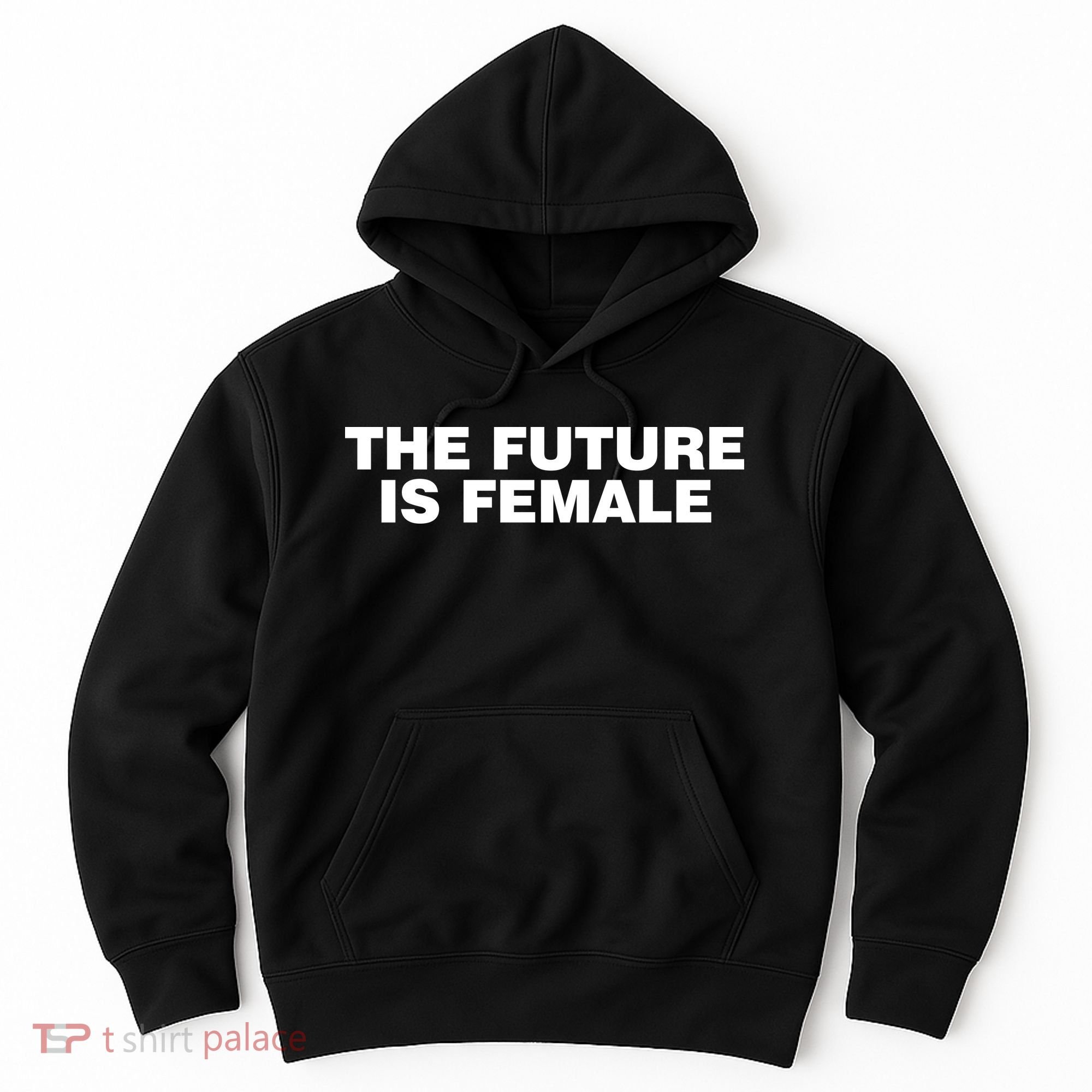 The Future Is Female Womens Rights Hoodie