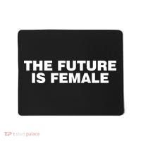The Future Is Female Womens Rights Mousepad thumb 0