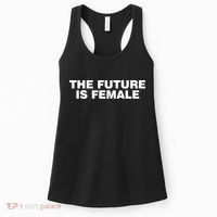 The Future Is Female Womens Rights Women's Tank Top thumb 0