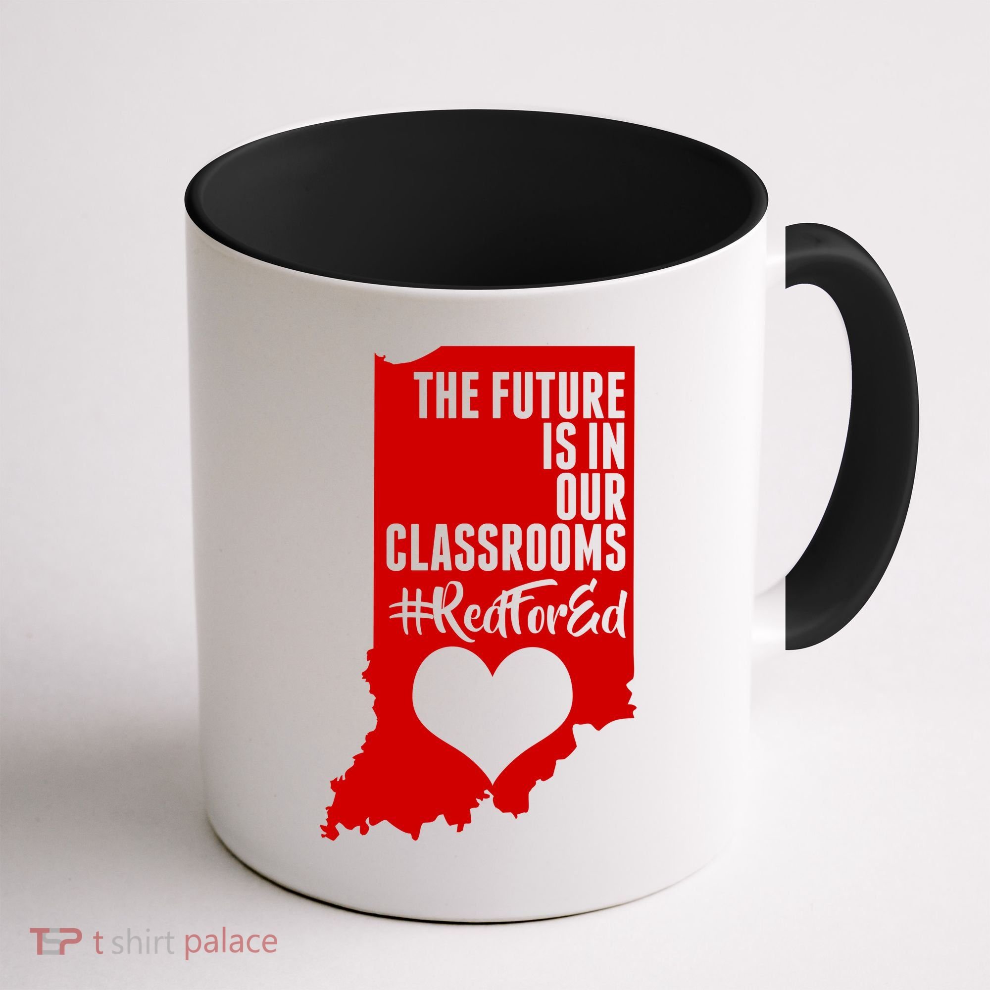 The Future Is In Our Classroom #REDFORED Coffee Mug