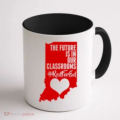 The Future Is In Our Classroom #REDFORED Coffee Mug back