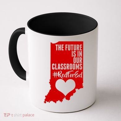 The Future Is In Our Classroom #REDFORED Coffee Mug