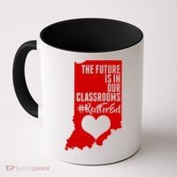 The Future Is In Our Classroom #REDFORED Coffee Mug thumb 0