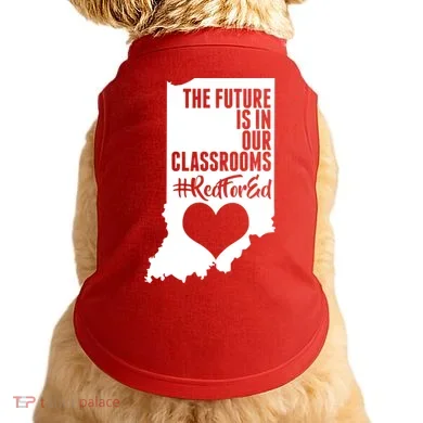 The Future Is In Our Classroom #REDFORED Doggie Tank