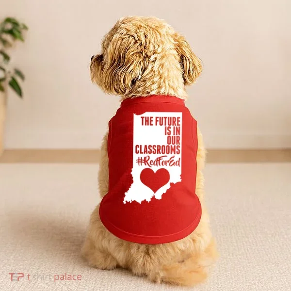 The Future Is In Our Classroom #REDFORED Doggie Tank