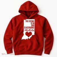 The Future Is In Our Classroom #REDFORED Hoodie thumb 0