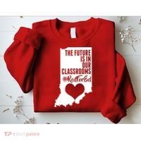 The Future Is In Our Classroom #REDFORED Sweatshirt thumb 2