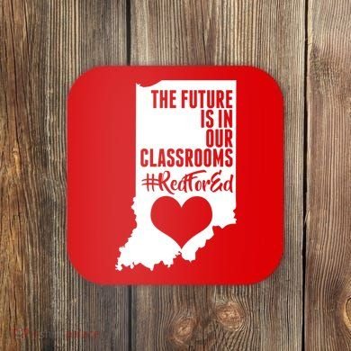 The Future Is In Our Classroom #REDFORED Coaster
