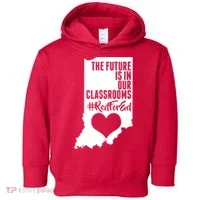 The Future Is In Our Classroom #REDFORED Toddler Hoodie thumb 0