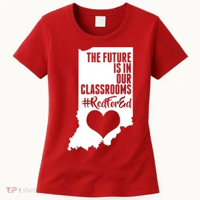 The Future Is In Our Classroom #REDFORED Women's T-Shirt