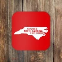 The Future Of North Carolina Is Is My Classroom Coaster thumb 0