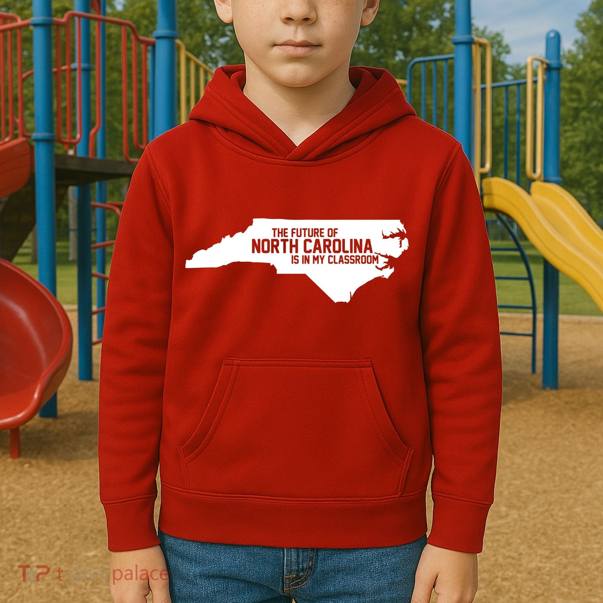 The Future Of North Carolina Is Is My Classroom Kids Hoodie