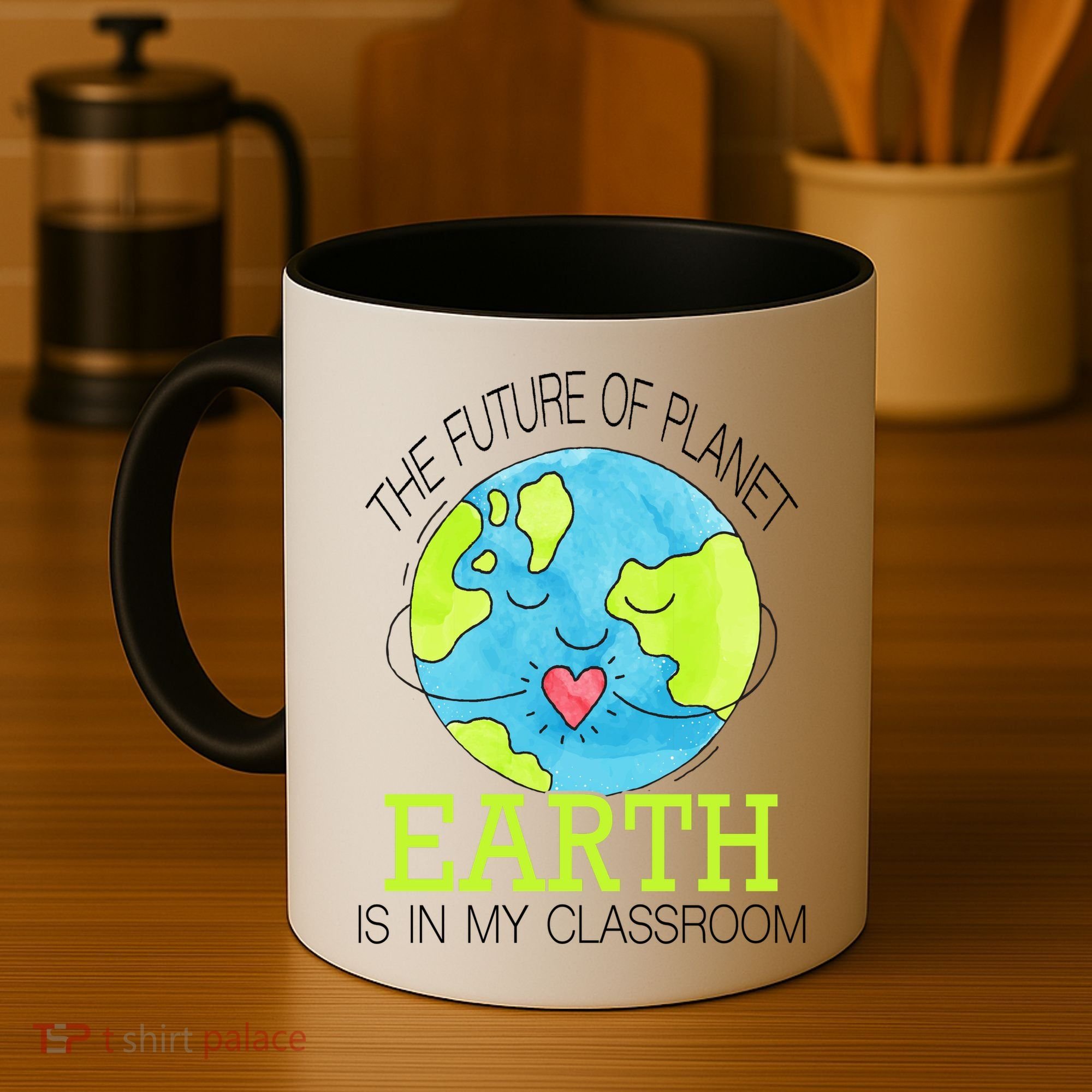 The Future Of Planet Earth Is In My Classroom Coffee Mug