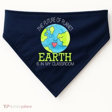 The Future Of Planet Earth Is In My Classroom USA-Made Doggie Bandana