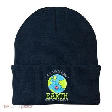 The Future Of Planet Earth Is In My Classroom Beanie
