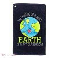 The Future Of Planet Earth Is In My Classroom Golf Towel thumb 0