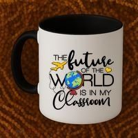 The Future of the World Is In My Classroom Coffee Mug thumb 2