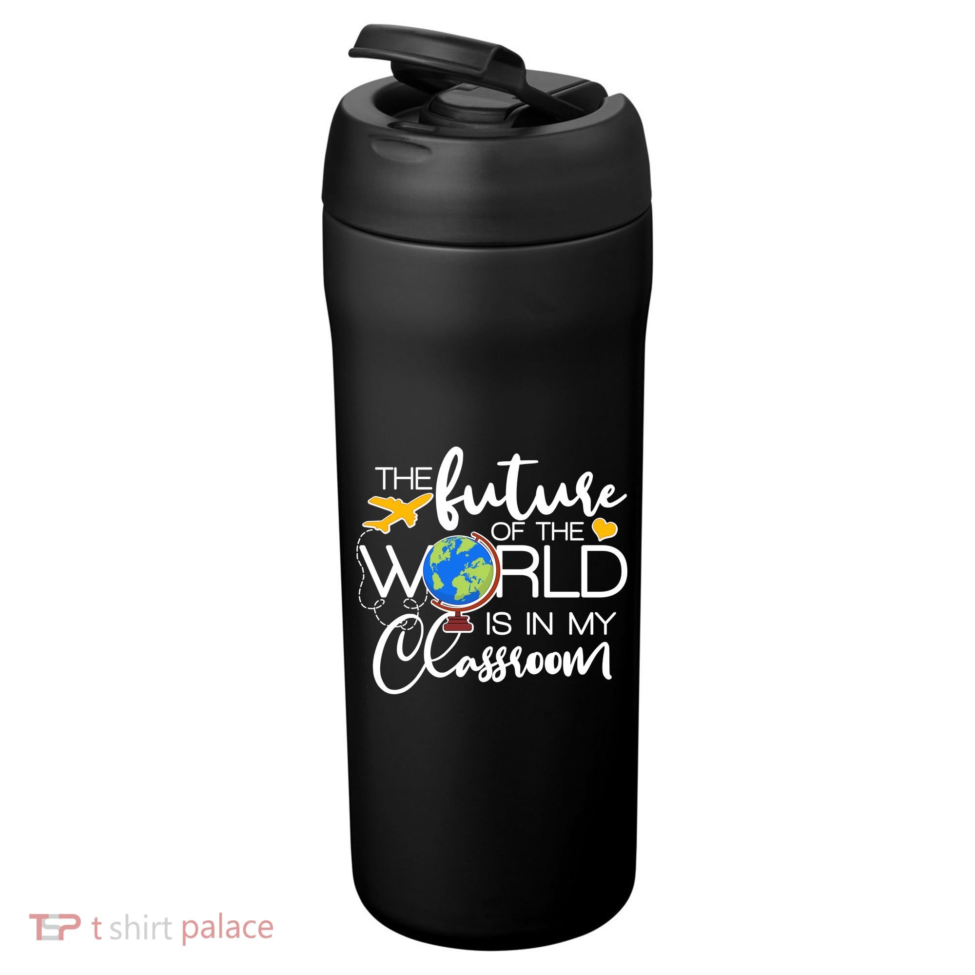The Future of the World Is In My Classroom 24oz Duet Stainless Steel Tumbler