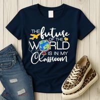 The Future of the World Is In My Classroom Women's T-Shirt thumb 3
