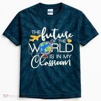 The Future of the World Is In My Classroom Kids Tie-Dye T-Shirt thumb 0