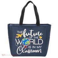 The Future of the World Is In My Classroom Tote Bag thumb 0