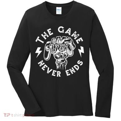 The Game Never Ends Women's Long Sleeve Shirt