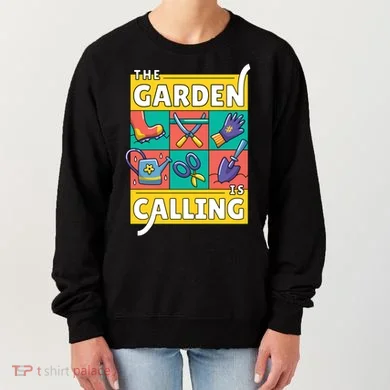 The Garden Is Calling Women's Sweatshirt