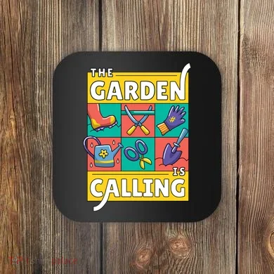 The Garden Is Calling Coaster