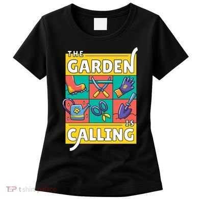The Garden Is Calling Women's T-Shirt