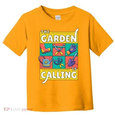 The Garden Is Calling Toddler T-Shirt