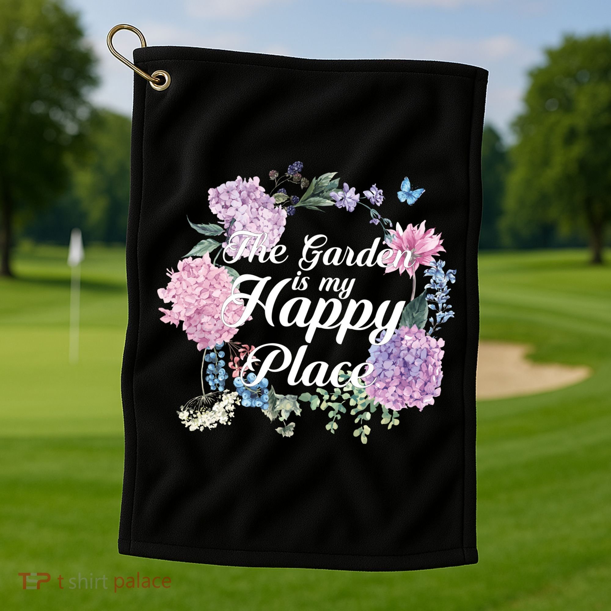 The Garden Is My Happy Place Golf Towel