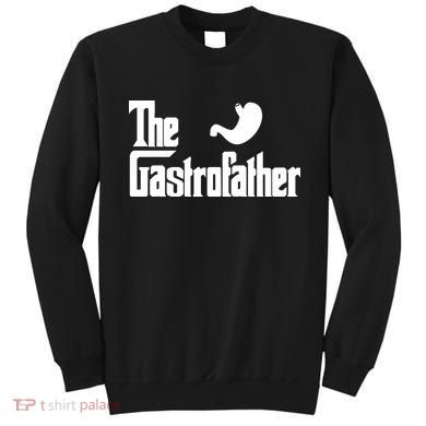 The Gastro Father  Sweatshirt